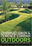 Outdoors: The Garden Design Book for the Twenty-First Century