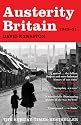 Austerity Britain, 1945-1951 (Tales of a New Jerusalem)