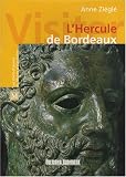 Revue Editions Sud Ouest  / L'Hercule de Bordeaux