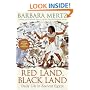 Red Land, Black Land: Daily Life in Ancient Egypt