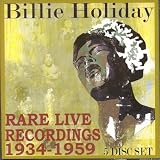 Rare Live Recordings, 1934-1959