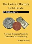 The Coin Collector's Field Guide, 1st...