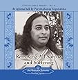 The Voice of Paramahansa Yogananda - Collector's Series #9. Removing all Sorrow and Suffering