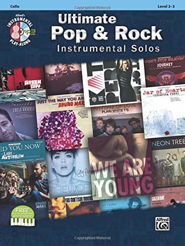 Ultimate Pop & Rock Instrumental Solos for Strings: Cello, Book & CD (Ultimate Pop Instrumental Solos Series)
