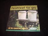 FESTIVAL TO GO AN ALL CANADIAN SAMPLER VOLUME 2