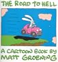 The Road to Hell: A Cartoon Book