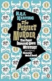 The perfect murder : the first Inspector Ghote mystery