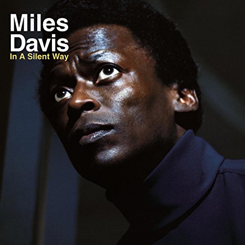 Album Art for In a Silent Way by Miles Davis