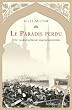 Le Paradis perdu : 1922, la destruction de Smyrne la tol�rante