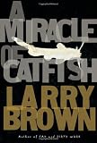 A Miracle of Catfish
