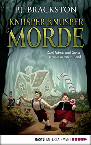 Knusper Knusper Morde: Es war einmal ein Mord / Nürnberger Frösche. Zwei Hänsel-und-Gretel-Krimis in einem Band (German Edition)