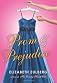 Prom and Prejudice