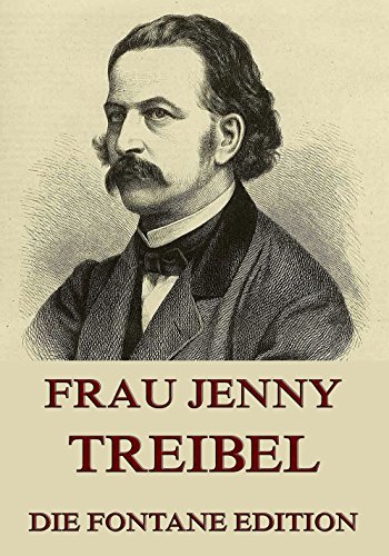Frau Jenny Treibel: Vollständige Ausgabe (German Edition)