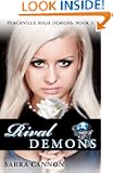 Rival Demons (Peachville High Demons, #5)