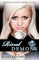 Rival Demons (Peachville High Demons, #5)