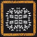 Roberta Flack & Donny Hathaway