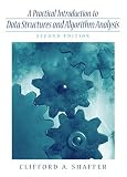 Practical Introduction to Data Structures and Algorithm Analysis (C++ Edition) (2nd Edition)