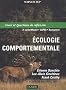 Ecologie comportementale : Cours et sujets corrig�s