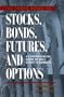 The Irwin Guide to Stocks, Bonds, Futures, and Options