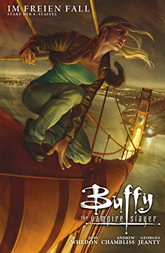 Buffy The Vampire Slayer, Staffel 9, Band 1: Im freien Fall (Buffy The Vampire Slayer - Staffel 9) (German Edition)