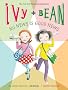 Ivy and Bean No News is Good News: Bk. 8 (Ivy & Bean (Quality))