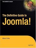 The Definitive Guide to Joomla! (Definitive Guide)