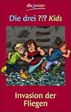 Die drei ??? Kids 3 - Invasion der Fliegen: Erz�hlt von Ulf Blanck - 