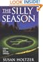 The Silly Season: An Entr'Acte