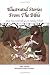 Illustrated Stories From The Bible