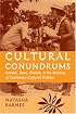 Cultural Conundrums: Gender, Race, Nation, and the Making of Caribbean Cultural Politics