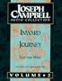 Inward Journey: Joseph Campbell Audio Collection, Volume 2: East and West