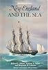 New England & the Sea (American Maritime Library)