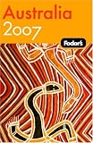 Fodors Australia 2007 (Fodors Gold Guides)