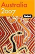 Fodor's Australia 2007 (Fodor's Gold Guides)