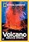 National Geographic - Volcano!