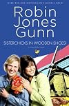 Sisterchicks in Wooden Shoes (Sisterchicks Series #8)