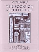 Vitruvius: Ten Books on Architecture