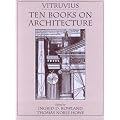 Vitruvius: 'Ten Books on Architecture'
