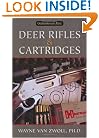 Deer Rifles & Cartridges (Outdoorsman's Edge (Woods N' Water Press))