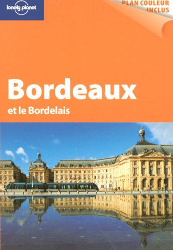 City Travel Guides Discounted  Livres : Bordeaux : Et le Bordelais