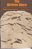 The written word : some uses of English