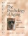 The Psychology of Aging: Theory, Research, and Interventions