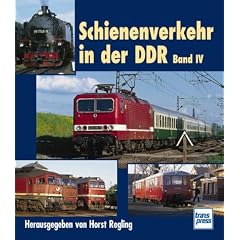 Schienenverkehr in der DDR, Bd. 4