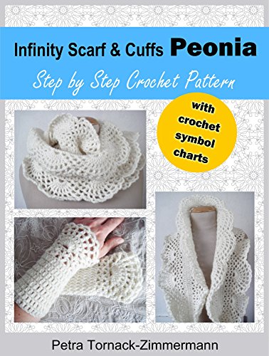 Infinity Scarf & Cuffs PEONIA: Step by Step Crochet Pattern