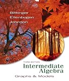 Intermediate Algebra: Graphs & Models (3rd Edition) (Bittinger Developmental Mathematics Series)