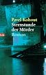 Sternstunde der M�rder.