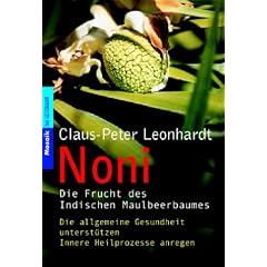 Noni. Die Frucht des indischen Maulbeerbaums. Die allgemeine Gesundheit unterst�tzen. Innere Heilprozesse anregen.