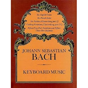 【クリックで詳細表示】Bach： Keyboard Music： The Bach-Gesellschaft Edition (MUSIC)： Johann Sebastian Bach， Classical Piano Sheet Music： 洋書