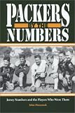 Packers by the Numbers: Jersey Numbers and the Players Who Wore Them
