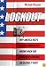 Lockout: Why America Keeps Getting Immigration Wrong When Our Prosperity Depends on Getting It Right